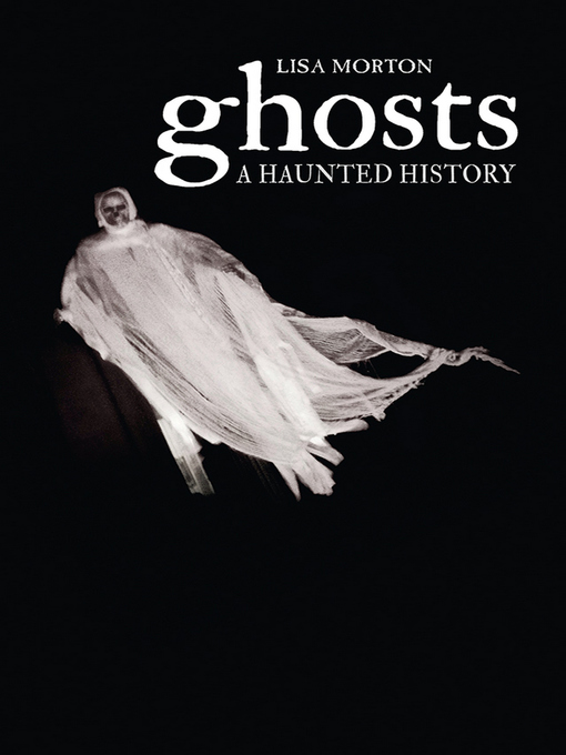 Title details for Ghosts by Lisa Morton - Available